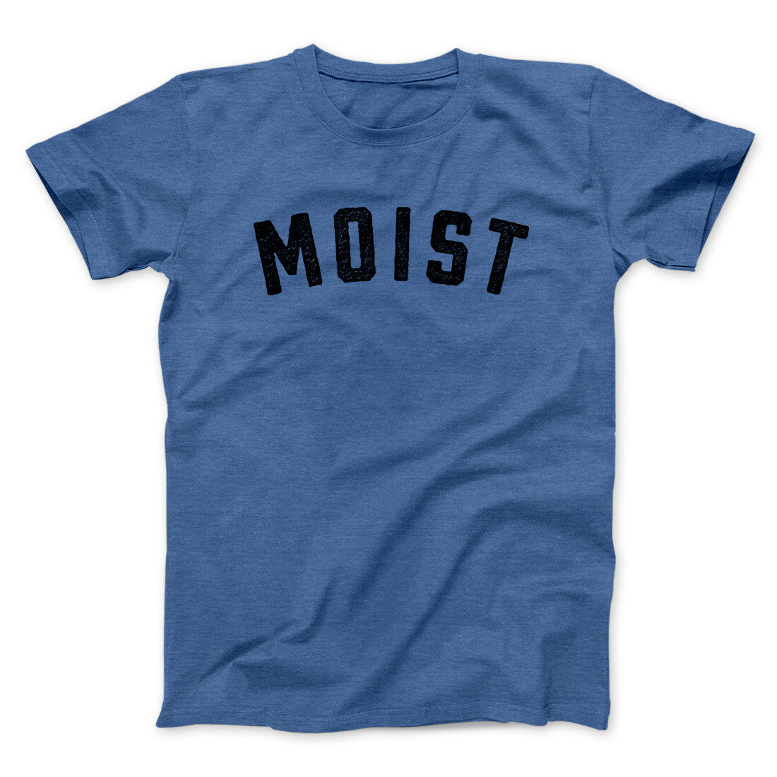 Moist Funny Men/Unisex T-Shirt