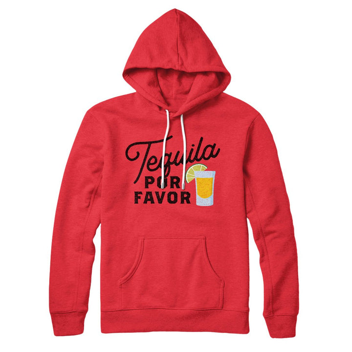 Tequila, Por Favor Hoodie